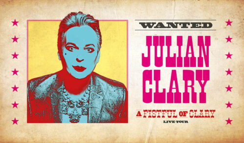 Julian Clary A Fistful Of Clary  A duotone photograph of Julian Clary made to look like an old western wanted poster