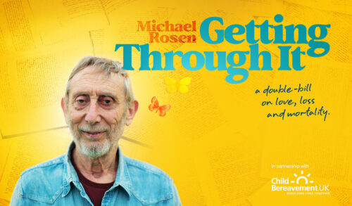 Michael Rosen  Getting Through It written on a yellow background next to a photograph of a white man with grey hair and beard